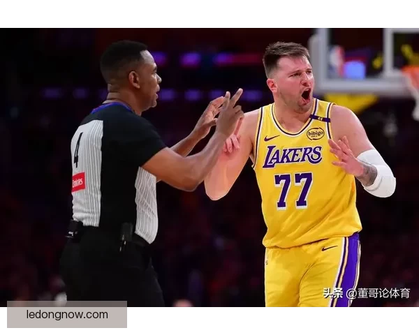 东契奇第16次技术犯规可能撤销 雷迪克表态将申诉并揭露对手不当言论